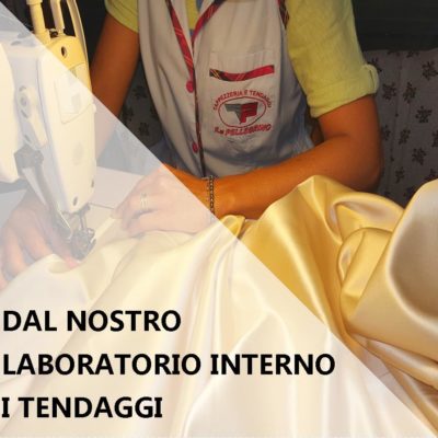 LA CONFEZIONE DI TENDAGGI
